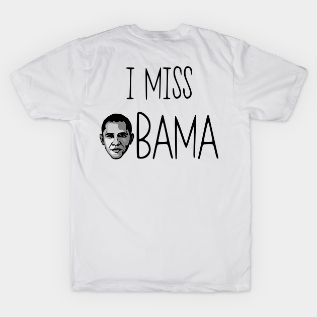 I Miss Obama, barack obama still my president by AMRIART